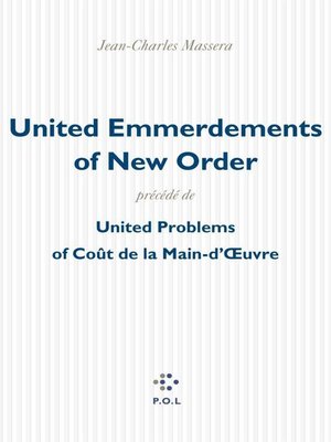 cover image of United Emmerdements of New Order/United Problems of Coût de la Main-d'Œuvre